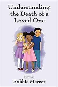 Understanding the Death of a Loved One (Paperback, Multicultural)