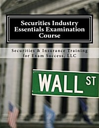 Securities Industry Essentials Examination Course: Sie Exam Prep (Paperback)