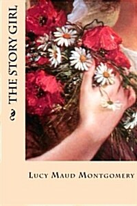 The Story Girl (Paperback)