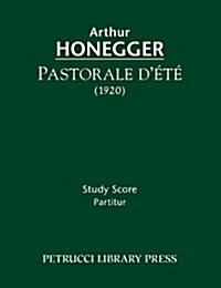 Pastorale DEte: Study Score (Paperback)