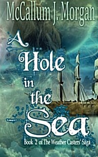 A Hole in the Sea (Paperback)