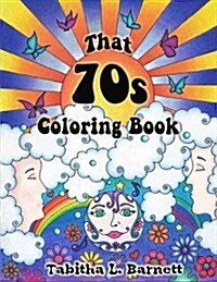 That 70s Coloring Book (Paperback)