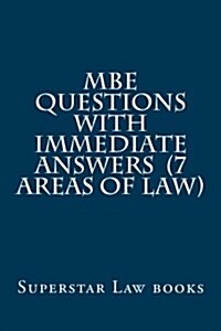 MBE Questions with Immediate Answers (7 Areas of Law) (Paperback)