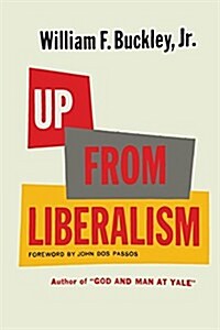 Up from Liberalism (Paperback)