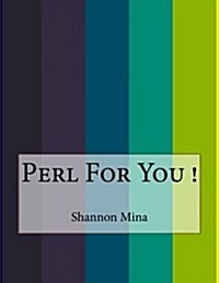 Perl for You ! (Paperback)