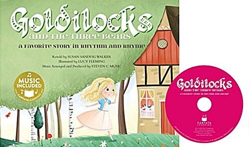 Goldilocks: A Favorite Story in Rhythm and Rhyme [With CD (Audio)] (Paperback)