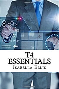 T4 Essentials (Paperback)