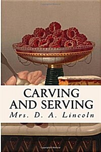 Carving and Serving (Paperback)