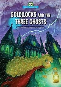 Goldilocks and the Three Ghosts (Paperback)