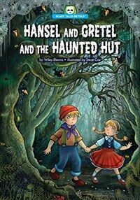 Hansel and Gretel and the Haunted Hut (Paperback)