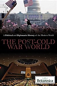 The Post-Cold War World (Library Binding)
