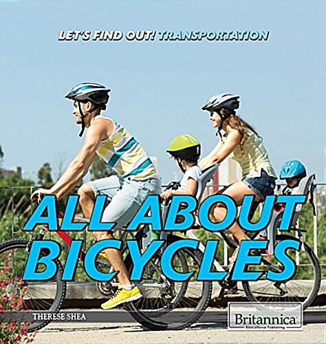 All about Bicycles (Library Binding)