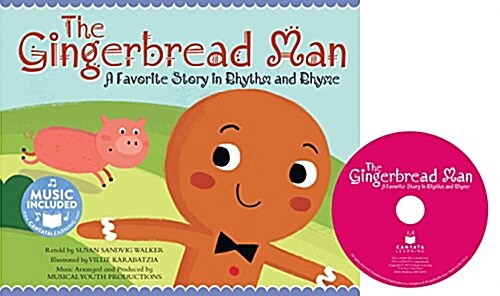 Gingerbread Man: A Favorite Story in Rhythm and Rhyme (Library Binding)