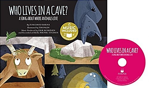 [중고] Who Lives in a Cave?: A Song about Where Animals Live [With CD (Audio)] (Paperback)