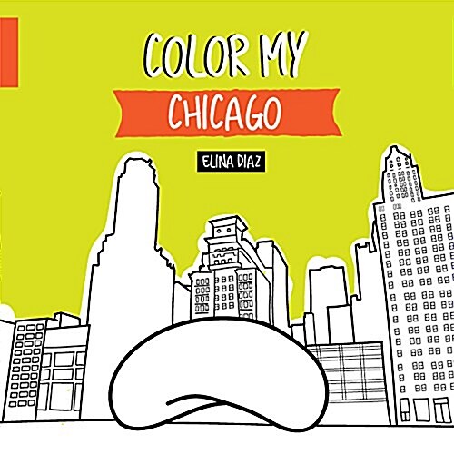 Color My Chicago (Hardcover)