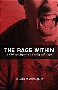 The Rage Within (Paperback)