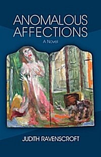 Anomalous Affections (Paperback)