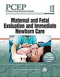 Pcep Book I: Maternal and Fetal Evaluation and Immediate Newborn Care (Paperback, 3)