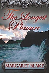 The Longest Pleasure (Paperback)