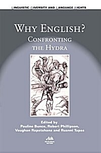 Why English? : Confronting the Hydra (Hardcover)