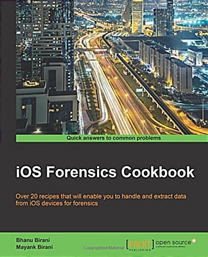 IOS Forensics Cookbook (Paperback)