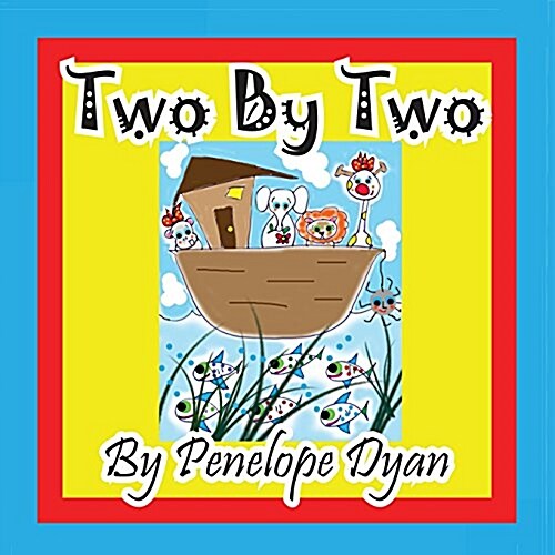 Two by Two (Paperback, Picture Book)