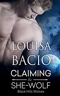 Claiming the She-Wolf (Paperback)