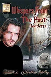 Whispers from the Past: Vendetta (Paperback)