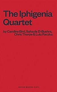 The Iphigenia Quartet (Paperback)