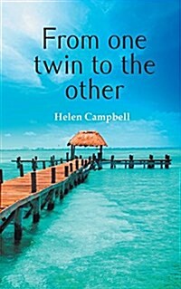 From One Twin to the Other (Paperback)