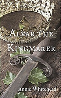 Alvar the Kingmaker (Paperback)