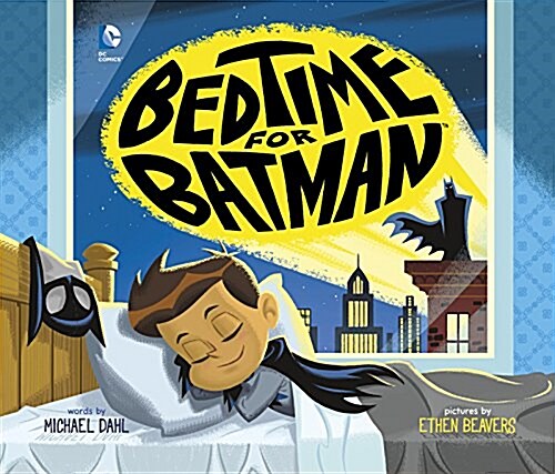 Bedtime for Batman (Hardcover)