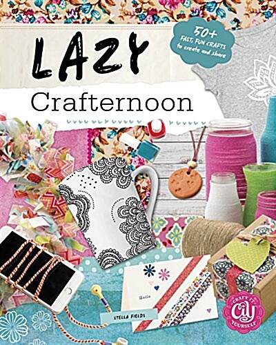 Lazy Crafternoon (Paperback)