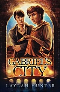 Gabriels City: A Tale of Fables and Fortunes (Paperback)