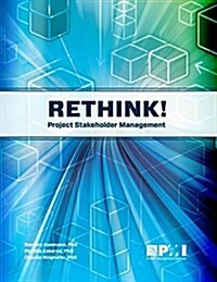 Rethink! Project Stakeholder Management (Paperback)