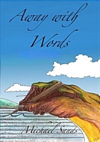 Away with Words (Paperback)