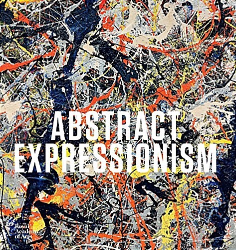 Abstract Expressionism (Hardcover)