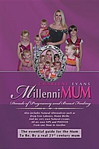Millennimum: Decade of Pregnancy and Breast Feeding (Paperback)