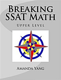 Breaking SSAT Math Upper Level (Paperback)