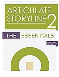 Articulate Storyline 2: The Essentials (Paperback)