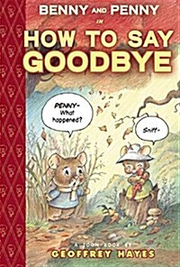 Benny and Penny in How to Say Goodbye: Toon Level 2 (Hardcover)
