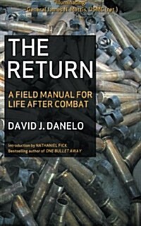 The Return: A Field Manual for Life After Combat (Paperback)