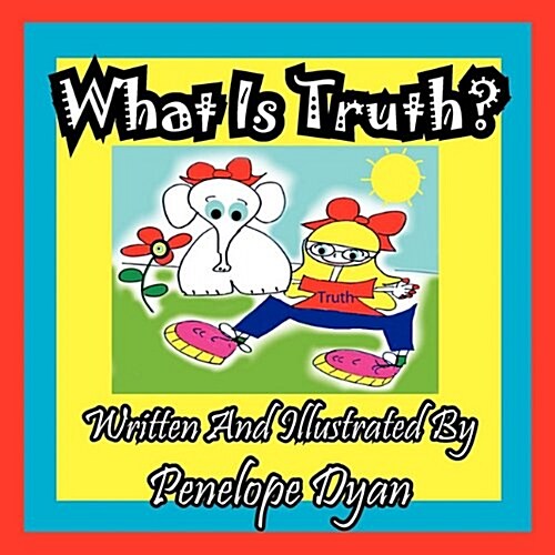 What Is Truth? (Paperback)