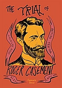 The Trial of Roger Casement (Paperback)