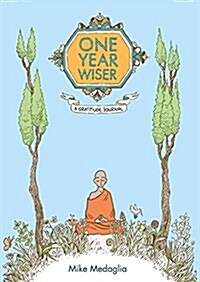 One Year Wiser: The Gratitude Journal (Diary or journal)