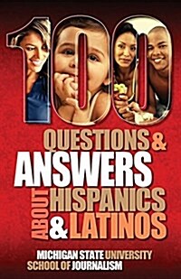 100 Questions and Answers about Hispanics and Latinos (Paperback)