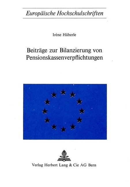 Beitraege Zur Bilanzierung Von Pensionskassenverpflichtungen (Paperback)