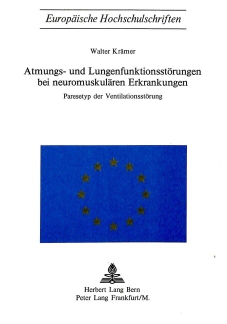 Atmungs- Und Lungenfunktionsstoerungen Bei Neuromuskulaeren Erkrankungen: Paresetyp Der Ventilationsstoerung (Paperback)