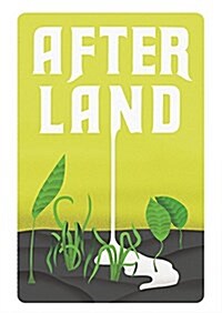 After Land, Volume 1: The Dream You Dream Alone Is Just a Dream . . . (Paperback)