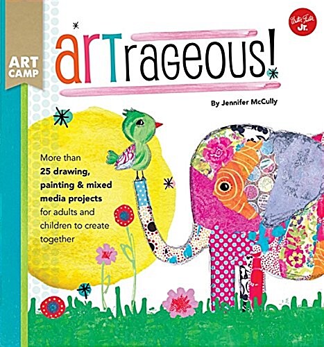 Artrageous! (Library Binding)